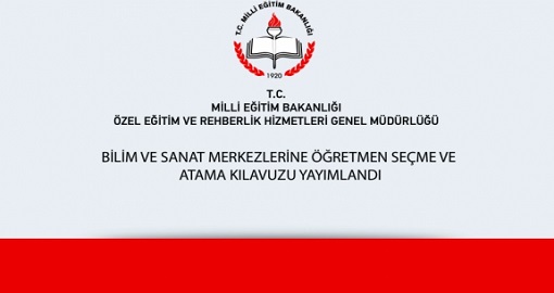 BİLSEM Öğretmen Seçme ve Atama